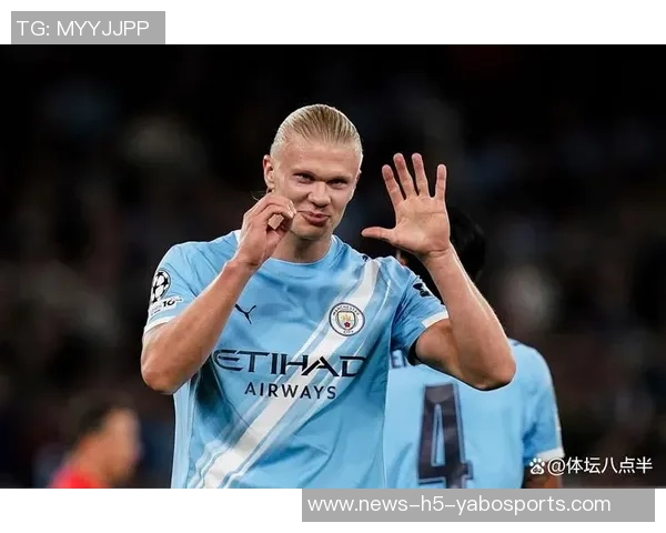 哈兰德欧冠开局连续四场破门追平C罗成历史第二人